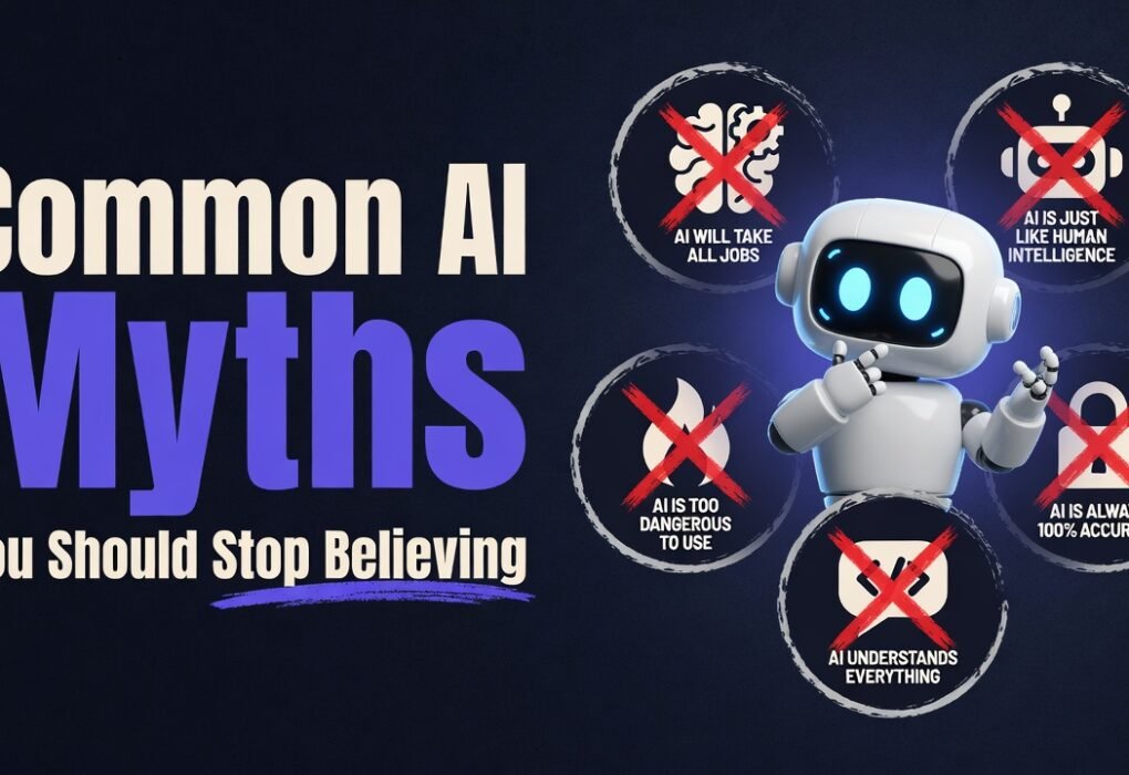 Common AI Myths You Should Stop Believing