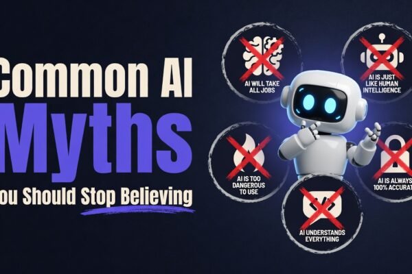 Common AI Myths You Should Stop Believing